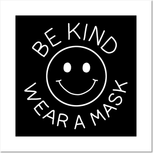 Be Kind - Wear Mask Posters and Art